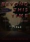 Beyond This Time · A Time-Travel Suspense Novel