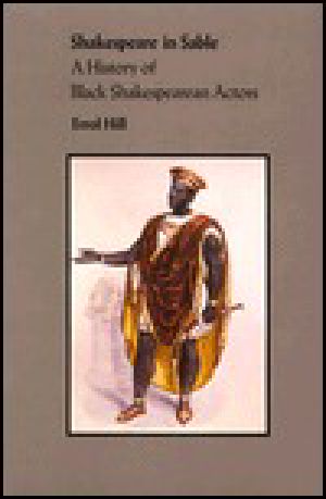 Shakespeare in Sable · A History of Black Shakespearean Actors