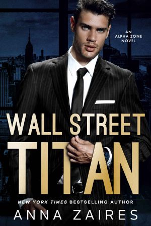 Wall Street Titan: An Alpha Zone Novel