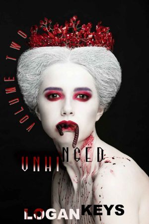 Unhinged · Volume Two