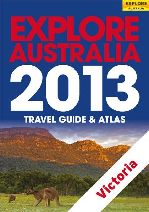 Explore Australia Victoria 2013