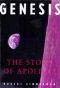 Genesis · the Story of Apollo 8 · the First Manned Flight to Another World