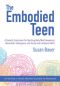 The Embodied Teen