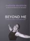 Beyond Me · Finding Your Way to Life's Next Level