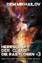 Herrschaft der Clans - Die Rastlosen (Buch 3): LitRPG-Serie