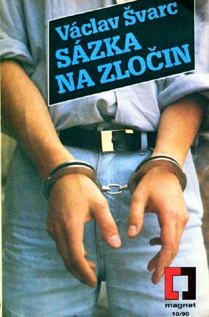 Sázka na zločin