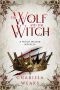 The Wolf and the Witch (Witch Walker Book 3)