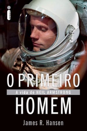 O primeiro homem · A vida de Neil Armstrong