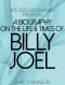 A Biography on the Life & Times of Billy Joel (Bite Sized Biographies Book 1)