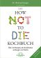 Das "How not to die" Kochbuch