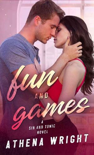 Fun and Games (Sin and Tonic Book 2)