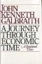 A Journey Through Economic Time · A Firsthand View