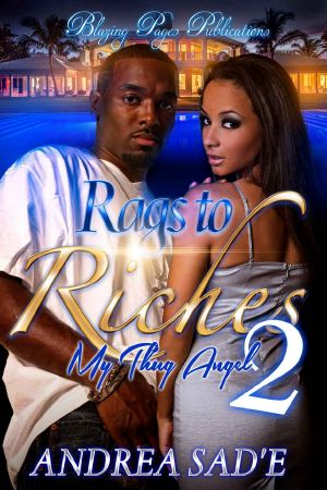 Rags to Riches · My Thug Angel 2