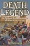 Death of a Legend · the Myth and Mystery Surrounding the Death of Davy Crockett