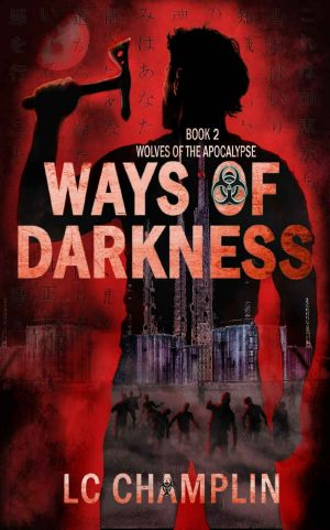 Ways of Darkness (Wolves of the Apocalypse Book 2)