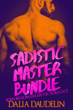 Sadistic Master Bundle · BDSM Billionaire Erotic Romance