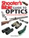 Shooter's Bible Guide to Optics