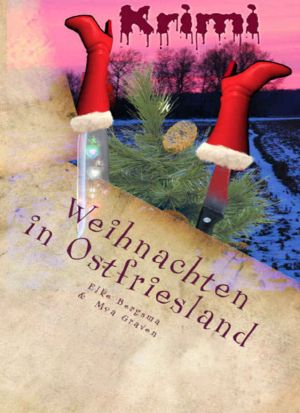 Weihnachten in Ostfriesland! Wiehnachtsfüür / Ein letztes Fest