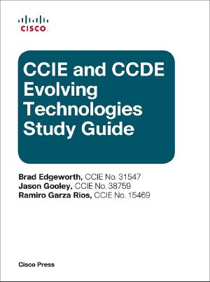 CCIE and CCDE Evolving Technologies Study Guide