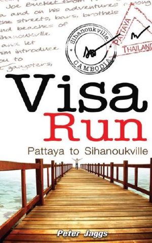 Visa Run · Pattaya to Sihanoukville