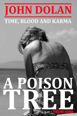 A Poison Tree (Time, Blood and Karma Book 3)
