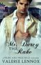 Mr. Darcy the Rake: a Pride and Prejudice variation