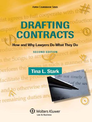 Drafting Contracts · How and Why Lawyers Do What They Do · 2nd Edition