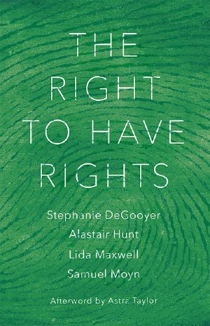 The Right to Have Rights