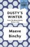 Dusty's Winter, from The Maeve Binchy Writers' Club