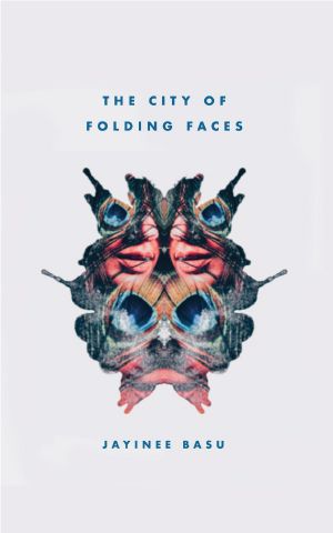 The City of Folding Faces