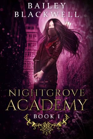 Nightgrove Academy Book One