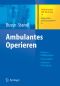 Ambulantes Operieren (2007)