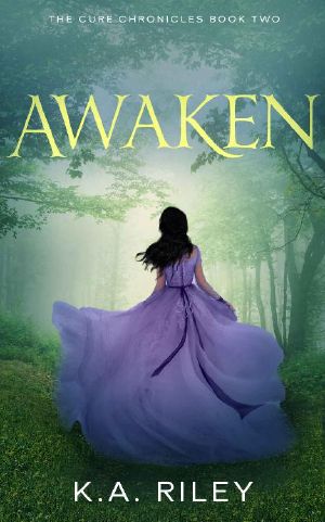 Awaken (The Cure Chronicles Book 2)