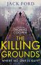 The Killing Grounds