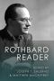 The Rothbard Reader