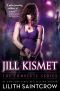 Jill Kismet · The Complete Series