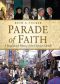 Parade of Faith · A Biographical History of the Christian Church