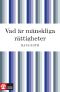Vad är mänskliga rättigheter?