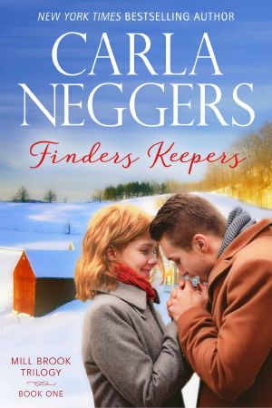 Finders Keepers: Mill Brook Trilogy, Book 1