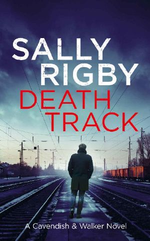 Death Track · A Cavendish & Walker Novel - Book 3