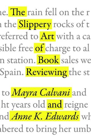 The Slippery Art of Book Reviewing