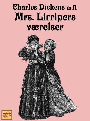 Mrs. Lirripers værelser