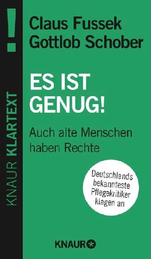 Es ist genug! Auch alte Menschen haben Rechte