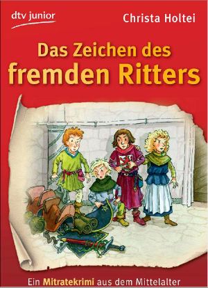 Das Zeichen des fremden Ritters