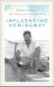 Influencing Hemingway