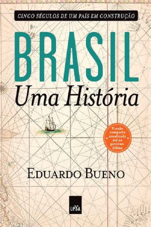 Brasil, Uma História