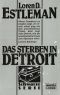 Das Sterben In Detroit