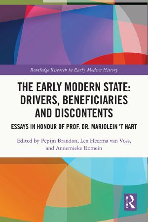 The Early Modern State: Drivers, Beneficiaries and Discontents