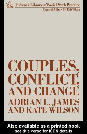 Couples, Conflict, and Change · Social Work with Marital Relationships