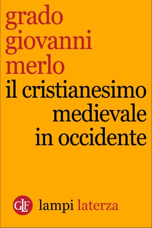 Il Cristianesimo Medievale in Occidente